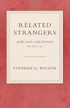 Related Strangers: Jews and Christians