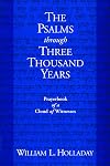 The Psalms Through Three Thousand Years