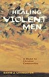 Healing Violent Men
