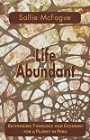 Life Abundant (Searching for a New Framework)