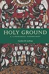 Holy Ground: A Liturgical Cosmology