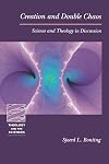 Creation and Double-Chaos: Science and Theology In Discussion