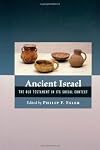 Ancient Israel: The Old Testament In Its Social Context