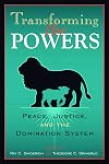 Transforming the Powers: Peace, Justice, and the Domination System