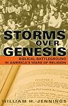 Storms over Genesis: Biblical Battleground in America's Wars of Religion