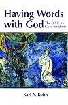 Having Words With God: The Bible As Conversation