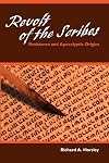 Revolt of the Scribes: Resistance and Apocalyptic Origins