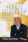 Ethical Leadership: The Quest for Character, Civility, and Community (Prisms) (Prisms)