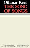 The Song of Songs [Song of Solomon] (Continental Commentary Series)