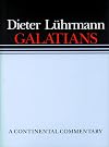 Galatians: A Continental Commentary (Continental Commentaries)