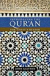 Introducing the Qur'an: For Today's Reader