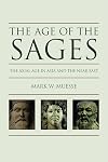 The Age of the Sages