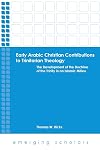 Early Arabic Christian contributions to Trinitarian theology