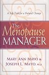 The Menopause Manager: A Safe Path for a Natural Change