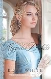 The Magnolia Duchess: A Novel (Gulf Coast Chronicles)