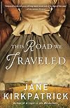 This Road We Traveled