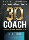 3D Coach: Capturing the Heart Behind the Jersey (Heart of a Coach)