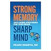 Strong Memory, Sharp Mind: Anti-Aging Strategies for Your Brain