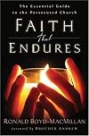 Faith That Endures: The Essential Guide to the Persecuted Church