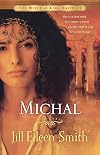 Michal: A Novel (The Wives of King David)