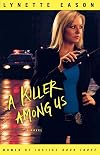 A Killer Among Us