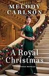 A Royal Christmas: (A Real-Life Fairy Tale Christmas Contemporary Romance)