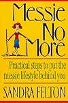 Messie No More