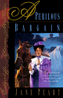 A Perilous Bargain