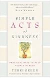 Simple Acts of Kindness: Practical Ways to Help People in Need