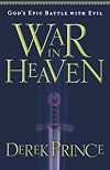 War in Heaven: God's Epic Battle with Evil