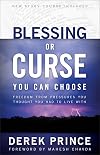 Blessing or Curse: You Can Choose