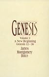 Genesis: An Expositional Commentary, Vol. 2: Genesis 12-36
