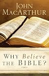 Why Believe the Bible?