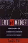Out of Order: Homosexuality in the Bible and the Ancient Near East