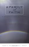 A Family of Faith: An Introduction to Evangelical Christianity