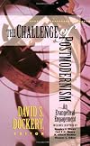 Challenge of Postmodernism: An Evangelical Engagement, Second Edition