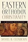 Eastern Orthodox Christianity: A Western Perspective