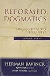 Reformed Dogmatics, Vol. 3: Sin and Salvation in Christ