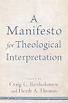 Manifesto for Theological Interpretation
