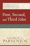 First, Second, and Third John (Paideia: Commentaries on the New Testament)