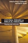 Central Themes in Biblical Theology: Mapping Unity in Diversity