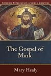 The Gospel of Mark (Catholic Commentary on Sacred Scripture)