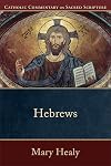 Hebrews (Catholic Commentary on Sacred Scripture)