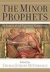 The Minor Prophets: An Exegetical and Expository Commentary [3-volume set]