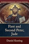 First and Second Peter, Jude (Catholic Commentary on Sacred Scripture)