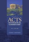 Acts: An Exegetical Commentary: 15:1-23:35