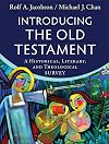 Introducing the Old Testament: A Historical, Literary, and Theological Survey