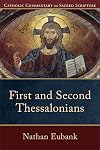 First and Second Thessalonians (Catholic Commentary on Sacred Scripture)