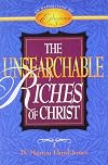 Unsearchable Riches of Christ: An Exposition of Ephesians 3:1 to 21