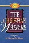 The Christian Warfare: An Exposition of Ephesians 6:10 to 13